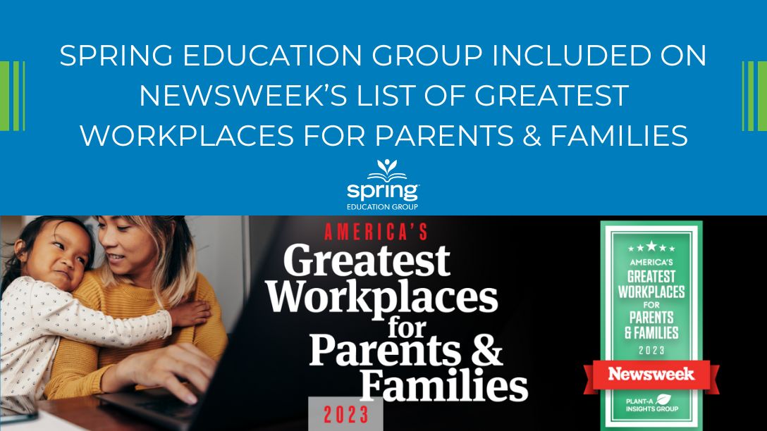 Featured Image for Spring Education Group Included on Newsweek’s List of Greatest Workplaces for Parents & Families